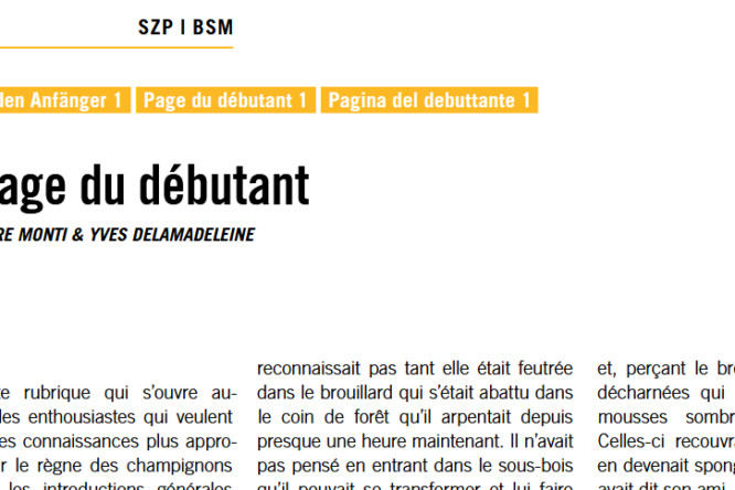 Un exemple de page du débutant, série d'article écrite par Jean-Pierre Monti et Yves Delamadeleine, paraissant dans le Bulletin Suisse de Mycologie.